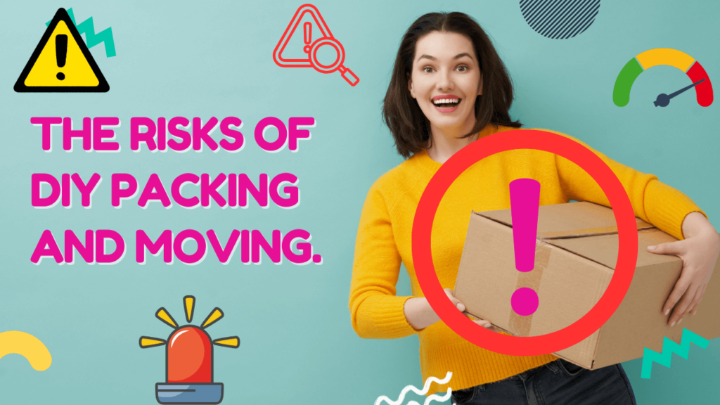 Risk in DIY packing and moving