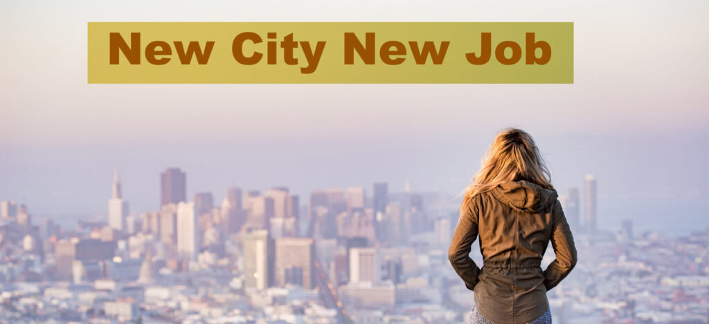 New City & New Job