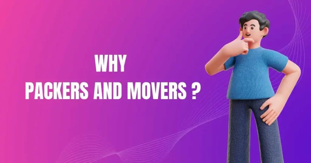 why packers and movers