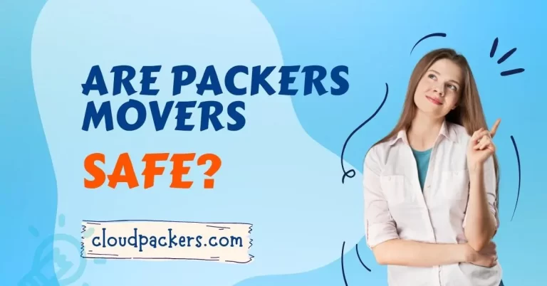 Are packers and movers safe to relocate in India?