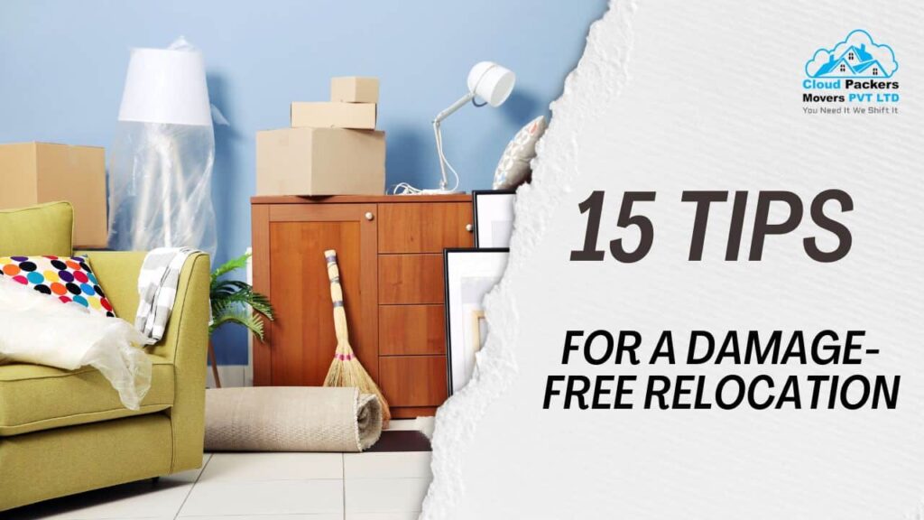 15 tips for a damage-free relocation