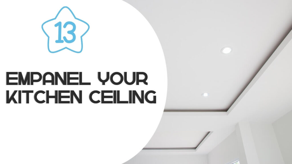 Dont forget to empanel your ceiling