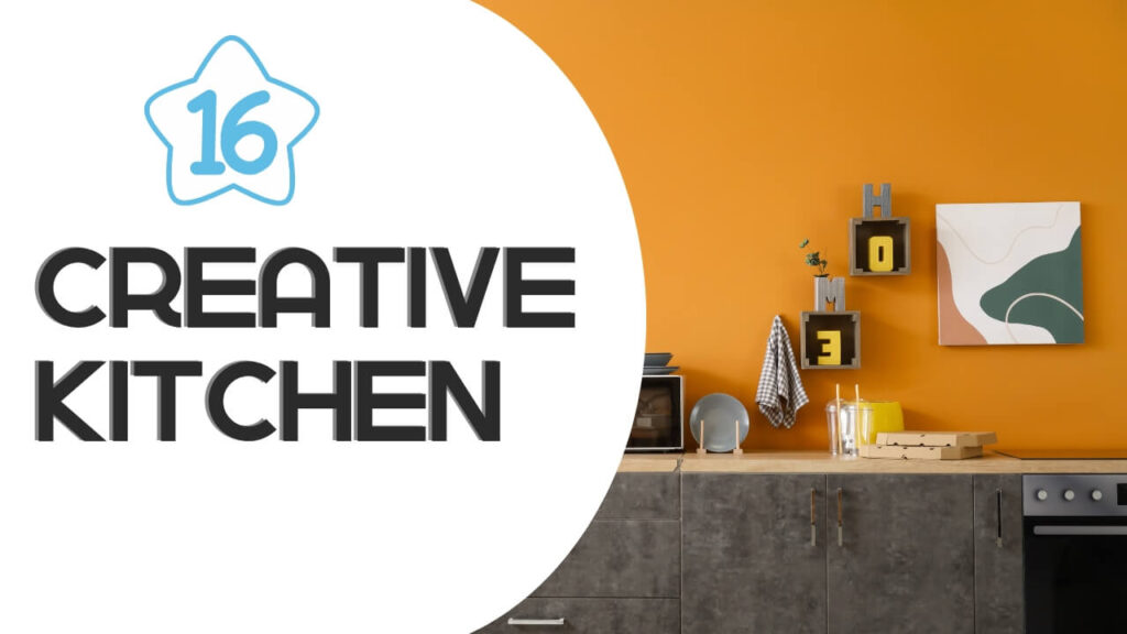 Fulfill your kitchen with creativity