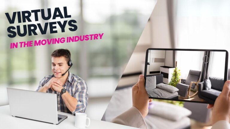 The Rise of Virtual Surveys in the Moving Industry.