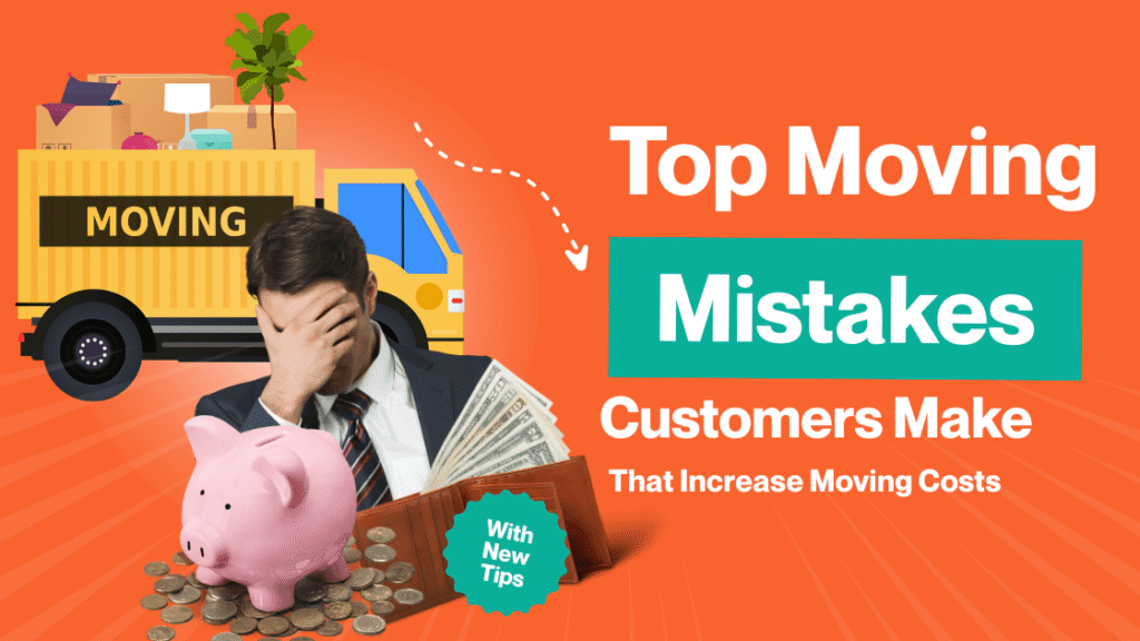 Mistake that Increase Moving Cost